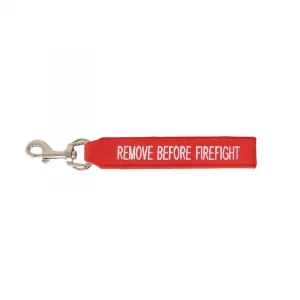 Schlüsselanhänger "REMOVE BEFORE FIREFIGHT"
